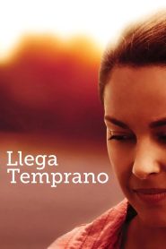 Llega temprano