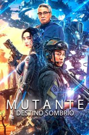 Mutante Destino sombrío